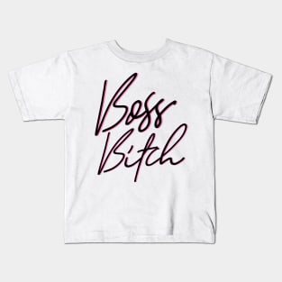 Boss Bitch Kids T-Shirt